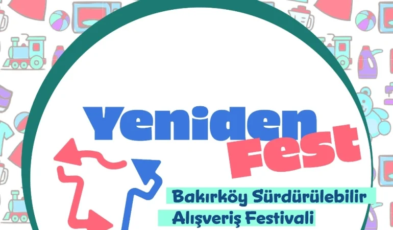 İstanbul Bakırköy'de sürdürülebilir alışveriş festivali başlıyor